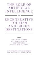 Role of Artificial Intelligence in Regenerative Tourism and Green Destinations