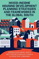 Mixed-Income Housing Development Planning Strategies and Frameworks in the  Global South