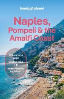 Lonely Planet Naples, Pompeii & the Amalfi Coast 9th edition