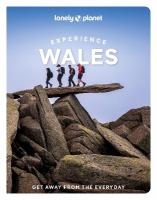 Lonely Planet Experience Wales 2nd edition