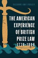 American Experience of British Prize Law, 1776-1804