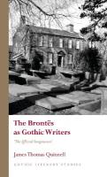 Brontës as Gothic Writers: The Afflicted Imagination