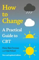 Practical Guide to CBT: How to Change
