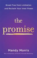 Promise: Break Free from Limitation and Reclaim Your Inner Power