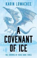 Covenant of Ice, Volume 3