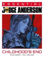 Essential Judge Anderson: Childhood's End, Volume 3