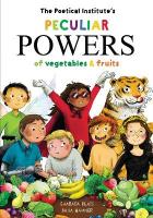 Poetical Institute's Peculiar Powers of Vegetables and Fruit