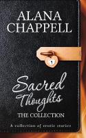 Sacred Thoughts - The Collection: 30 Erotic Short Stories
