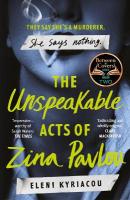 Unspeakable Acts of Zina Pavlou: The dark and addictive 2023 BBC Between the Covers Book Club pick that's  inspired by a true crime case
