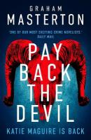 Pay Back The Devil: the brand new gripping and gritty thriller for 2025, an unmissable must-read  dark detective series