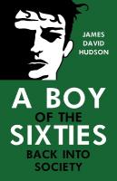 Boy of the Sixties: Back into Society