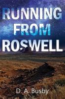 Running From Roswell