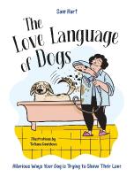 Love Language of Dogs: Hilarious Ways Your Dog is Trying to Show Their Love