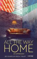 All the Way Home: 30 Years of Rock Trust