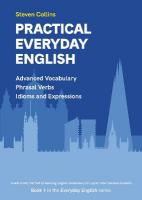 Practical Everyday English: Book 1 in the Everyday English Advanced Vocabulary series 2022