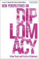 New Theory and Practice of Diplomacy: New Perspectives on Diplomacy