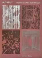 Alchemy: The Material World of David Adjaye