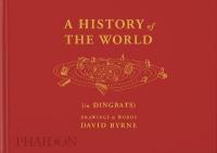 History of the World (in Dingbats): Drawings & Words