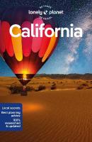 Lonely Planet California: Detailed Itineraries | Travel Like a Local | Insider Tips | Covers San  Francisco, Los Angeles, San Diego, Yosemite, and more 10th edition