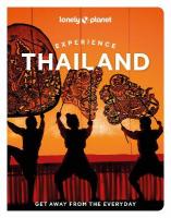 Lonely Planet Experience Thailand 2nd edition