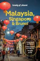 Lonely Planet Malaysia, Singapore & Brunei 16th edition