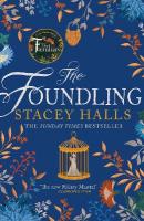 Foundling: The gripping Sunday Times bestselling historical novel, from the winner of  the Women's Prize Futures award