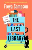 Last Library: 'I really loved this . . . a brilliant first novel' Katie Fforde
