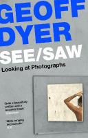See/Saw: Looking at Photographs Main