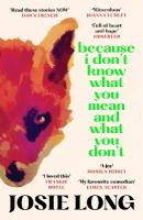 Because I Don't Know What You Mean and What You Don't Main