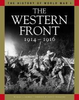 Western Front 1914-1916: From the Schlieffen Plan to Verdun and the Somme