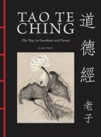 Tao Te Ching (Dao De Jing): The Way to Goodness and Power New edition