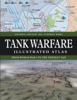 Tank Warfare Illustrated Atlas: From 1916 to the Present Day New
