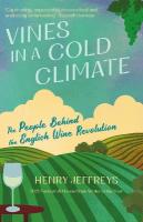 Vines in a Cold Climate: The People Behind the English Wine Revolution Main