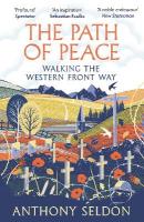 Path of Peace: Walking the Western Front Way Main