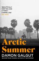 Arctic Summer: Author of the 2021 Booker Prize-winning novel THE PROMISE Main