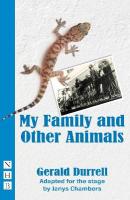 My Family and Other Animals stage version