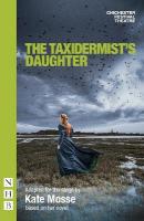Taxidermist's Daughter stage version