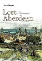 Lost Aberdeen: The Freedom Lands New in Paperback