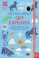 National Trust: Out and About Sky Explorer: A childrens guide to clouds,  constellations and other amazing things to spot in the sky