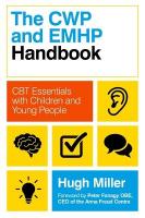 CWP and EMHP Handbook: CBT Essentials with Children and Young People