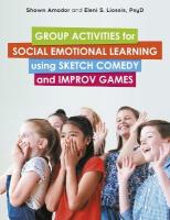 Group Activities for Social Emotional Learning using Sketch Comedy and  Improv Games