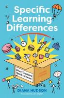 Specific Learning Differences, What Teachers Need to Know (Second Edition): Embracing Neurodiversity in the Classroom Illustrated edition
