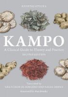 Kampo: A Clinical Guide to Theory and Practice