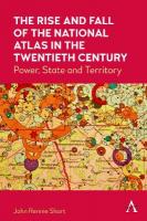 Rise and Fall of the National Atlas in the Twentieth Century: Power, State and Territory