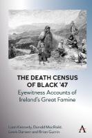 Death Census of Black 47: Eyewitness Accounts of Irelands Great Famine
