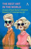 Best Art in the World: 20 years of Noah Becker's Whitehot Magazine of Contemporary Art