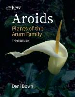 Aroids: Plants of the Arum Family. Third Edition. New edition