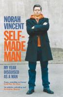 Self-Made Man: My Year Disguised as a Man Main