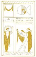 Recollections of Oscar Wilde Facsimile edition