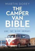 Camper Van Bible 2nd edition: Live, Eat, Sleep (Repeat) 2nd edition